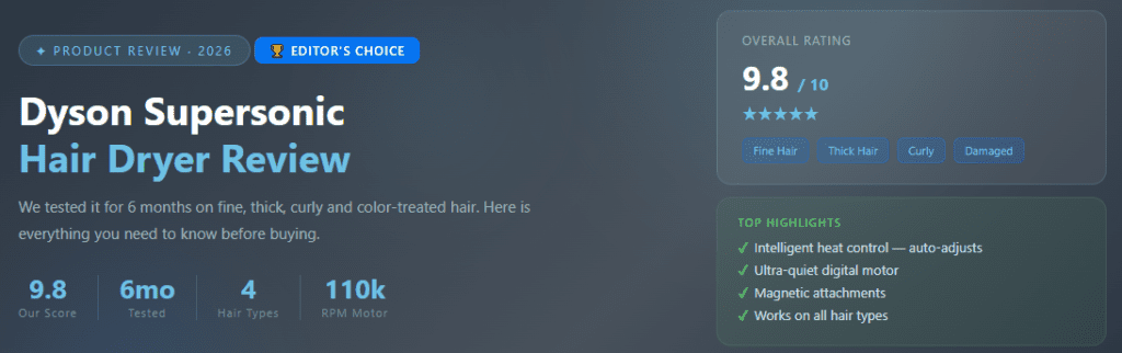 Dyson Supersonic hair dryer review 2026 worth it honest verdict