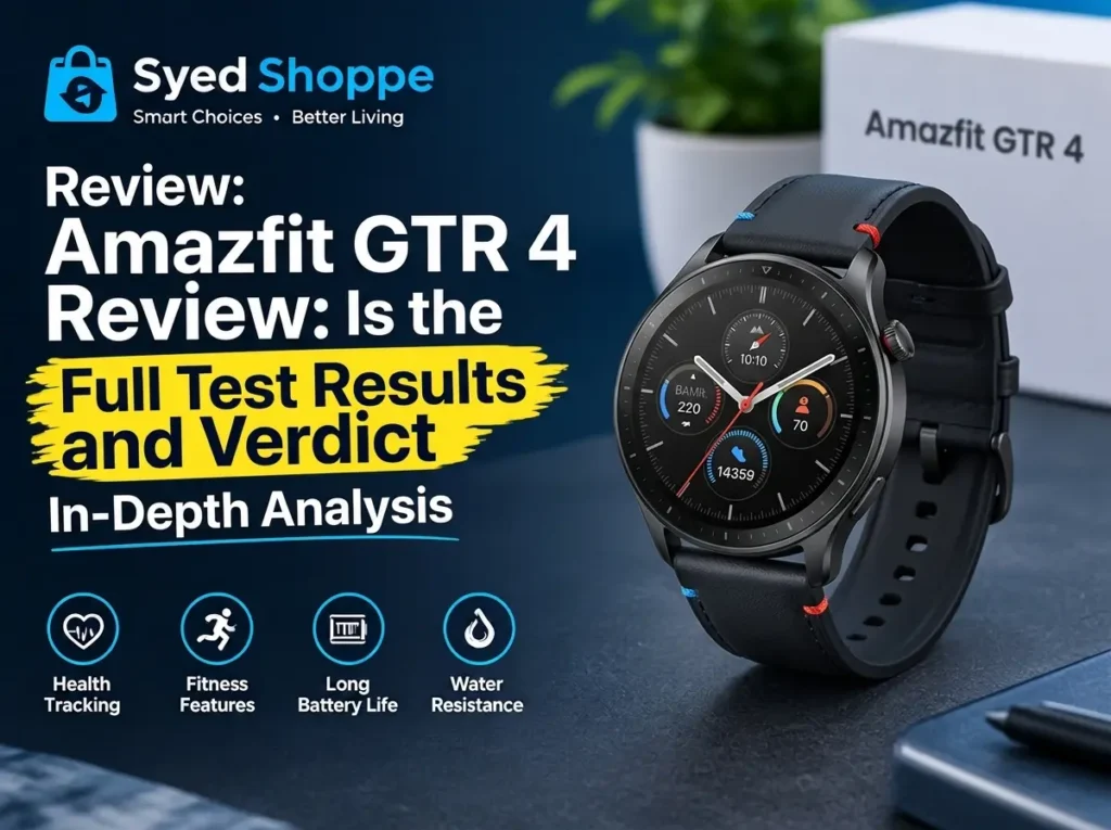 Amazfit GTR 4 Review Full Test Results and Verdict