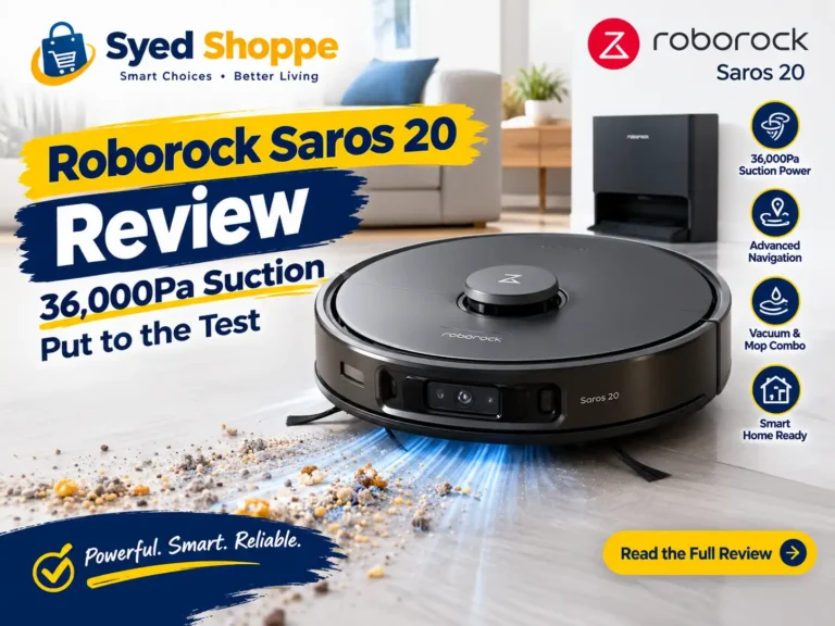 Roborock Saros 20 Review: 36,000Pa Suction Put to the Test