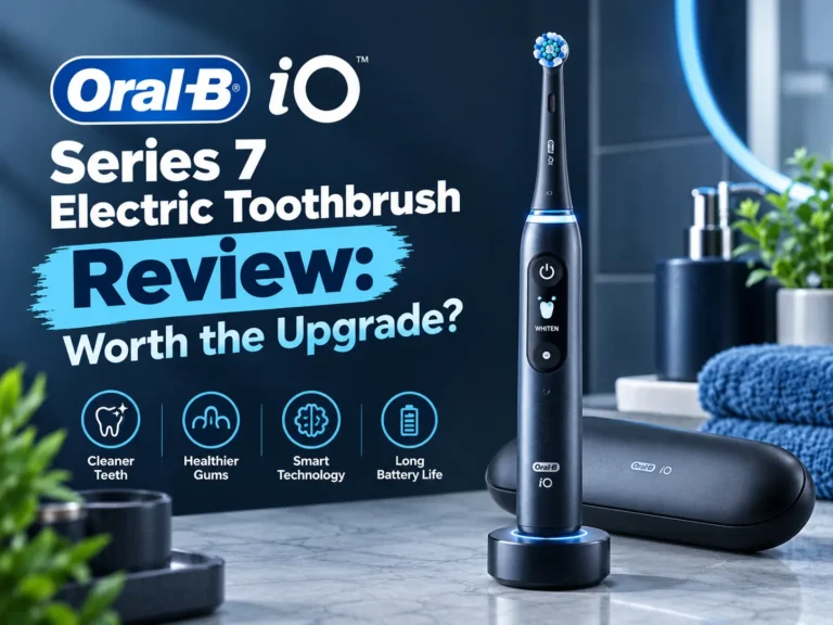 Oral-B iO Series 7 Electric Toothbrush Review: Worth the Upgrade?